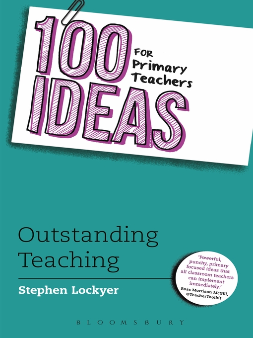 Title details for 100 Ideas for Primary Teachers by Stephen Lockyer - Available
